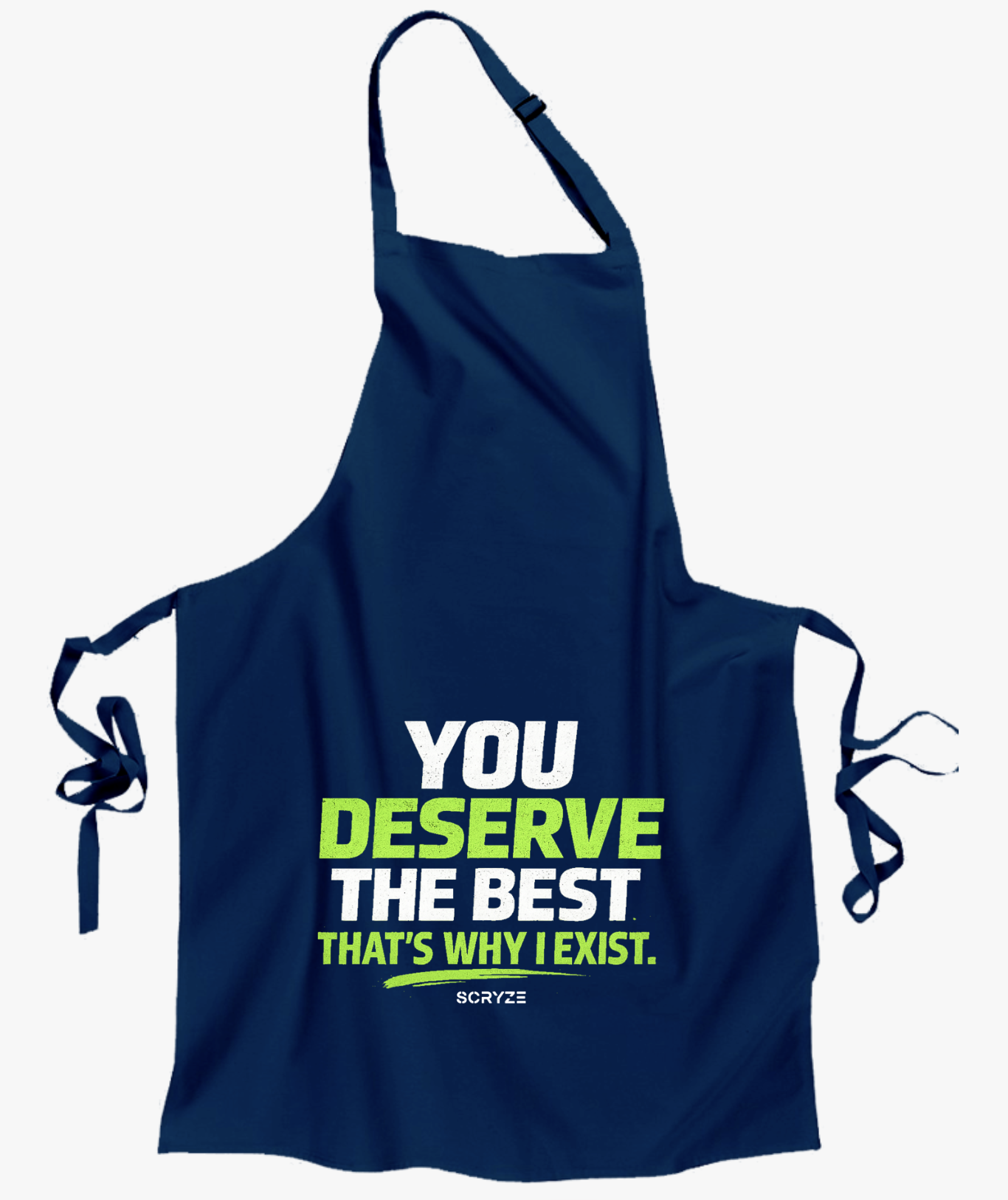 Deserved Apron – You Deserve The Best