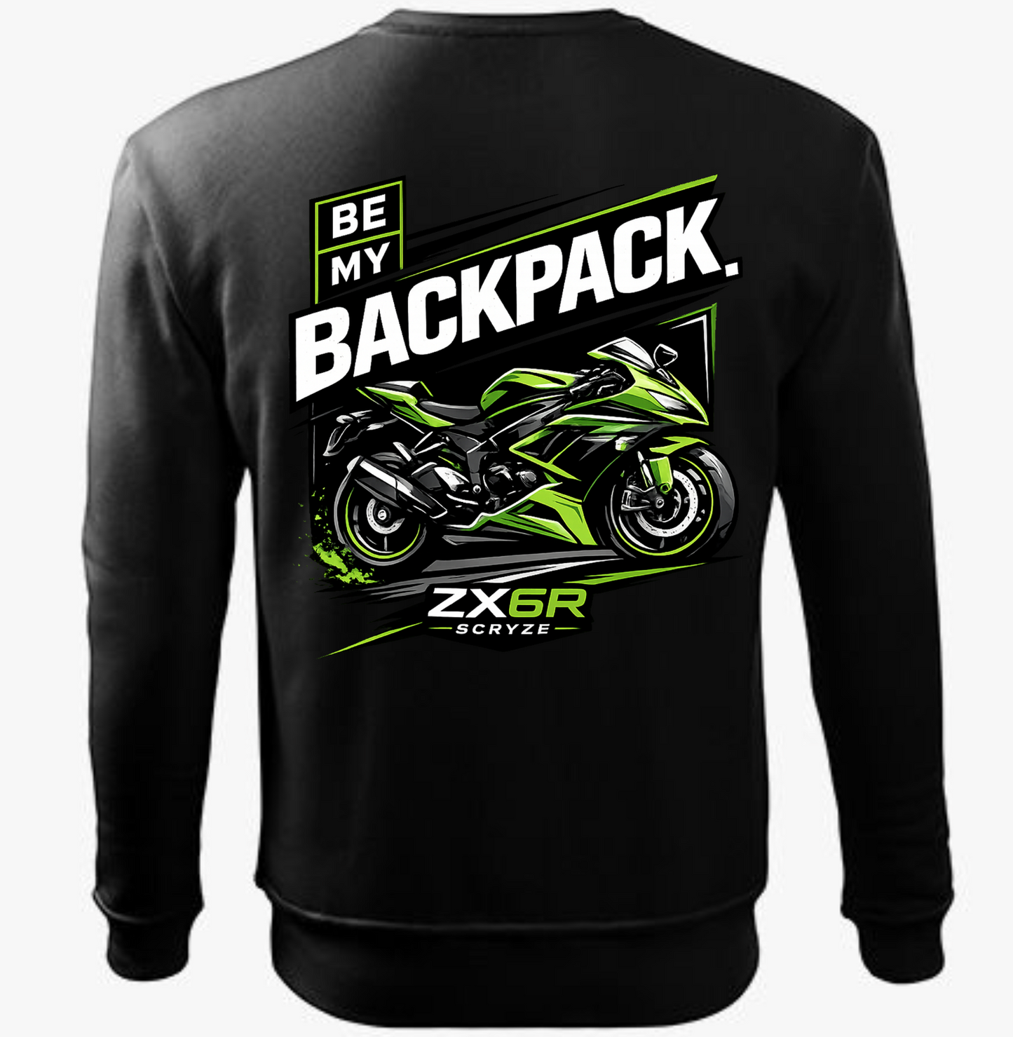 ZX6R Sweatshirt – Be My Backpack