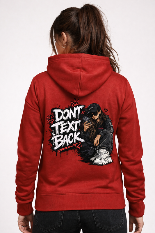 Don’t Text Back Women Hoodie – Don’t Text Back