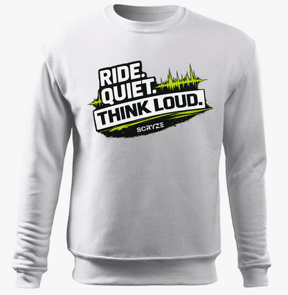 Ride Sweatshirt – Ride Quiet, Think Loud