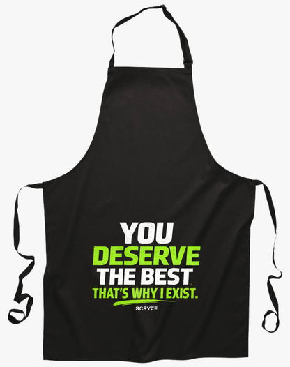 Deserved Apron – You Deserve The Best